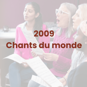 Rencontres Chorale 2009 Chants du monde